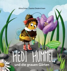 Hedi Hummel und die grauen Gärten