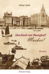 Abschied von Shanghai?