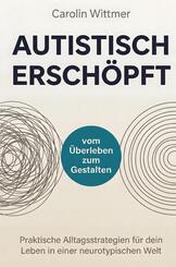 Autistisch ersch&ouml;pft