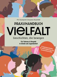 Praxishandbuch Vielfalt - Geschichten, die bewegen.