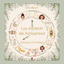 Lou entdeckt die Achtsamkeit