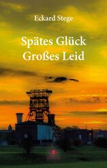 Sp&auml;tes Gl&uuml;ck - Gro&szlig;es Leid