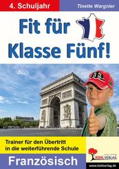 Fit f&uuml;r Klasse F&uuml;nf! - Franz&ouml;sisch