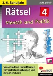 R&auml;tsel / Band 4: Mensch und Politik