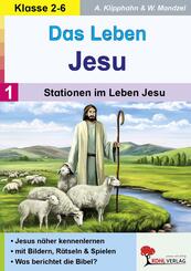 Das Leben Jesu / Band 1: Stationen im Leben Jesu