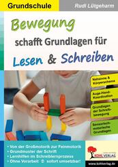 Bewegung schafft Grundlagen f&uuml;r Lesen und Schreiben
