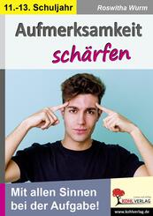 Aufmerksamkeit sch&auml;rfen / Klasse 11-13