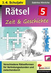 R&auml;tsel / Band 5: Zeit und Geschichte