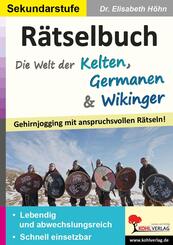R&auml;tselbuch Die Welt der Kelten, Germanen und Wikinger