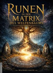 Runen in der Matrix des Weltenbaums