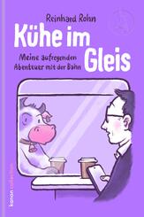 K&uuml;he im Gleis