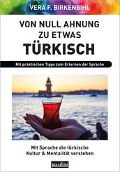Von Null Ahnung zu etwas T&uuml;rkisch
