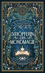 Sch&ouml;pferin der Mondmagie - Sonnengekr&ouml;nt