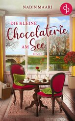 Die kleine Chocolaterie am See (eBook, ePUB)