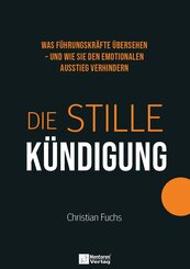 Die stille K&uuml;ndigung