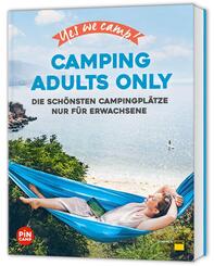 Yes we camp! Camping Adults Only