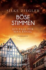 B&ouml;se Stimmen. Ein Fall f&uuml;r Sina Engel