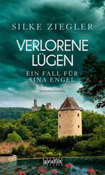 Verlorene L&uuml;gen. Ein Fall f&uuml;r Sina Engel