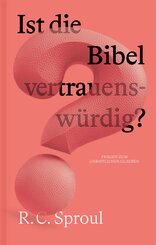 Ist die Bibel vertrauenswürdig?