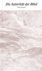 Die Autorit&auml;t der Bibel