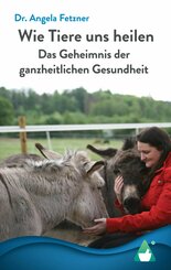 Wie Tiere uns heilen (eBook, ePUB)