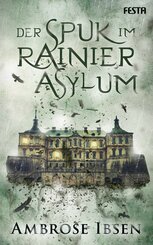 Der Spuk im Rainier Asylum (eBook, ePUB)