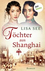 Töchter aus Shanghai (eBook, ePUB)