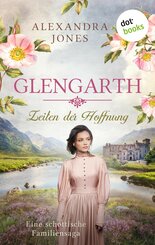 Glengarth - Zeiten der Hoffnung (eBook, ePUB)