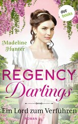 Regency Darlings - Ein Lord zum Verführen (eBook, ePUB)