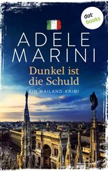 Dunkel ist die Schuld (eBook, ePUB)