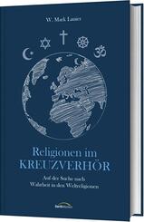Religionen im Kreuzverh&ouml;r