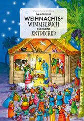 Das gro&szlig;e Weihnachts-Wimmelbuch f&uuml;r kleine Entdecker