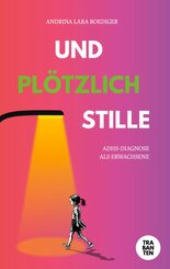 Und plötzlich Stille