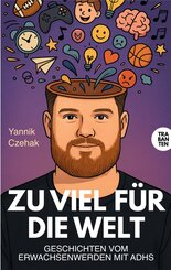 Zu viel f&uuml;r die Welt