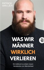 Was wir M&auml;nner wirklich verlieren