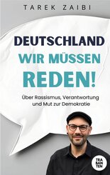 Deutschland, wir m&uuml;ssen reden!