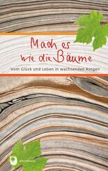 Mach es wie die B&auml;ume