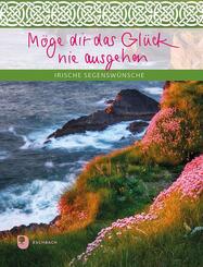 M&ouml;ge dir das Gl&uuml;ck nie ausgehen