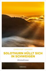 Solothurn hüllt sich in Schweigen (eBook, ePUB)