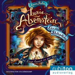 Luzie Alvenstein - Erbin der Duftapotheke (2). Eine L&uuml;ge lauert in der Zeit