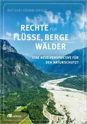 Rechte f&uuml;r Fl&uuml;sse, Berge und W&auml;lder
