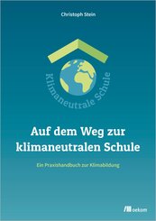 Auf dem Weg zur klimaneutralen Schule