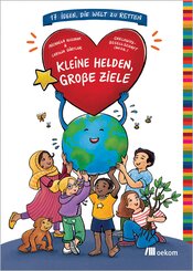 Kleine Helden, gro&szlig;e Ziele