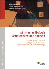 Mit Human&ouml;kologie Weiterdenken und handeln