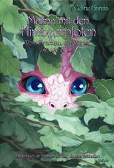 Malina mit den Himbeerpfoten - Vom Drachen, der gut ist, so wie er ist - Bilderbuch ab 2 Jahren f&uuml;r alle, die sich liebhaben