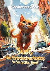 Susi, die Entdeckerkatze, in der gro&szlig;en Stadt