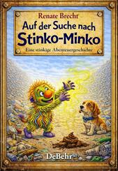 Auf der Suche nach Stinko-Minko - Eine stinkige Abenteuergeschichte