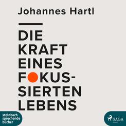 Die Kraft eines fokussierten Lebens,1 Audio-CD, 1 MP3