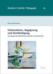 Fallverstehen, Begegnung und Verst&auml;ndigung
