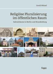 Religi&ouml;se Pluralisierung im &ouml;ffentlichen Raum